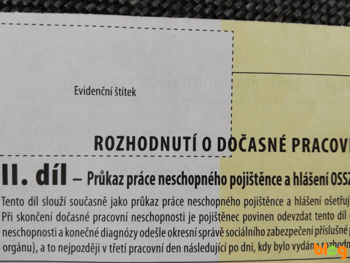 V zajetí žádostí a papírů - nemocenská a neomezené vycházky