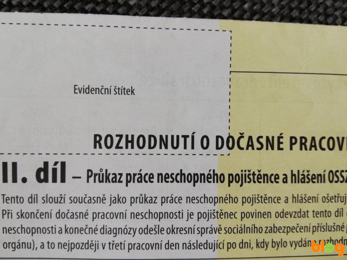 V zajetí žádostí a papírů - nemocenská a neomezené vycházky